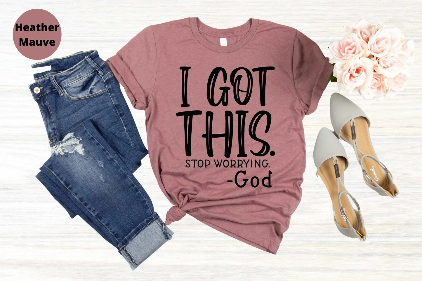 I Got This, Stop Worrying - Believe in God Shirt HMDesignStudioUS