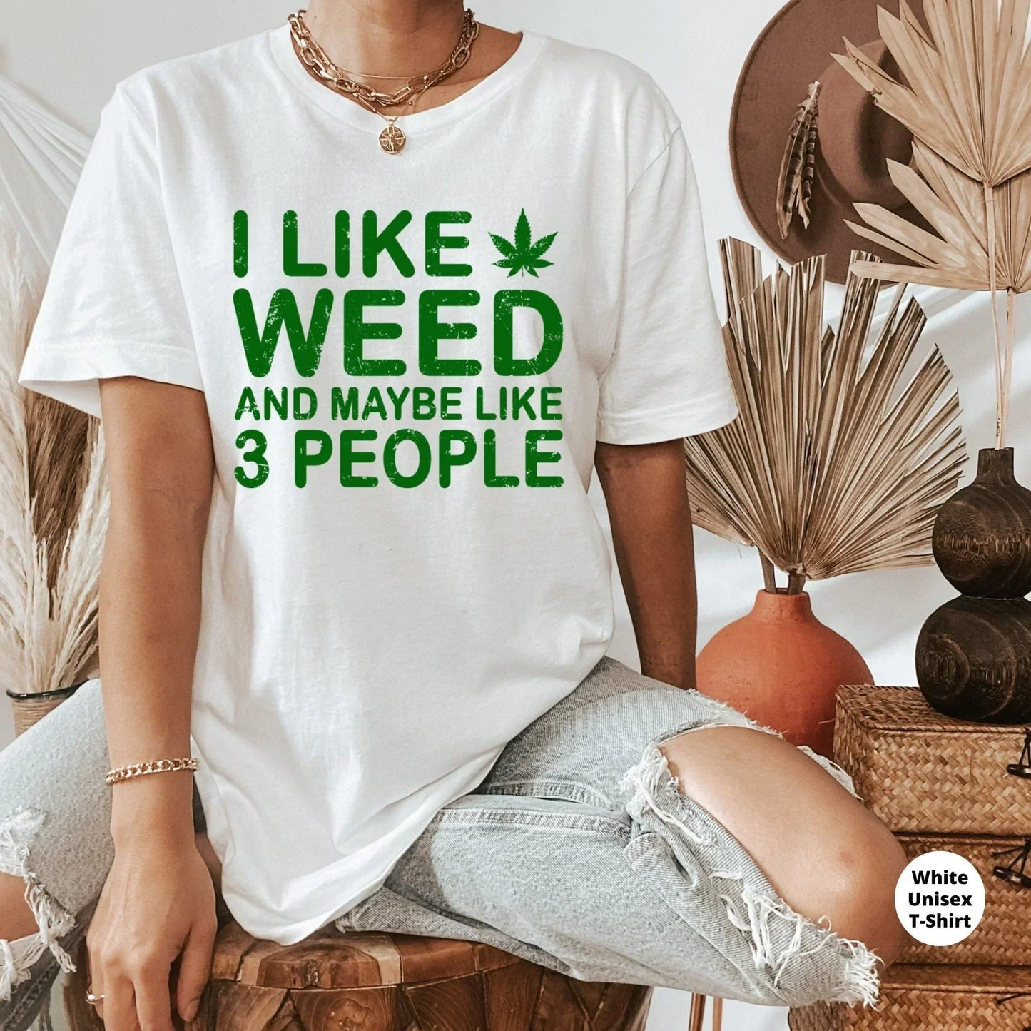 I Like Weed And Maybe 3 People, Stoner Shirt HMDesignStudioUS