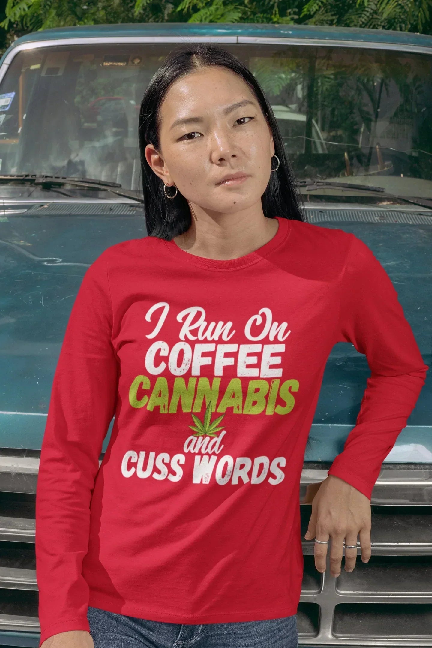 I Run on Coffee Cannabis and Cuss Words, Wake and Bake Stoner Shirt