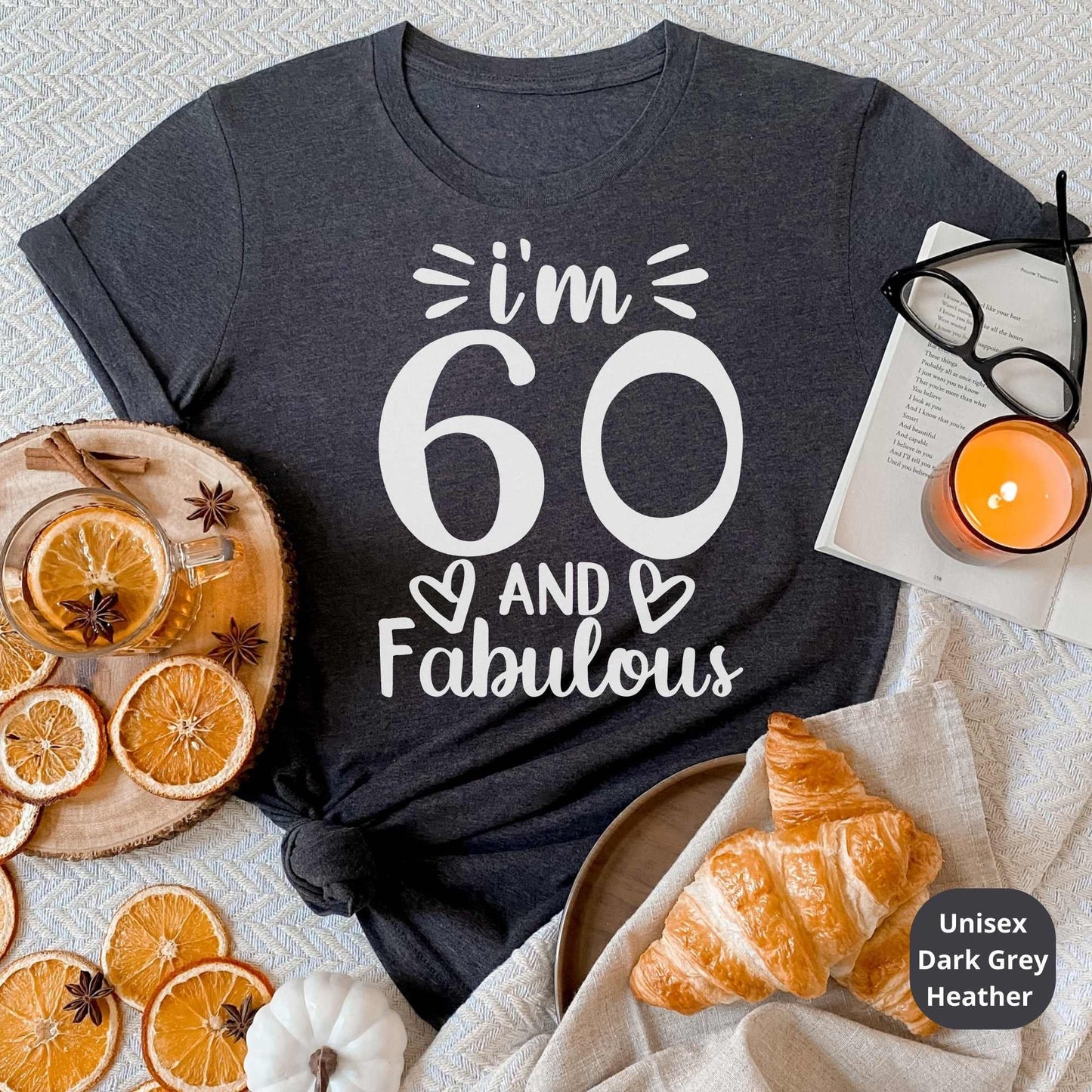 I'm 60 and Fabulous