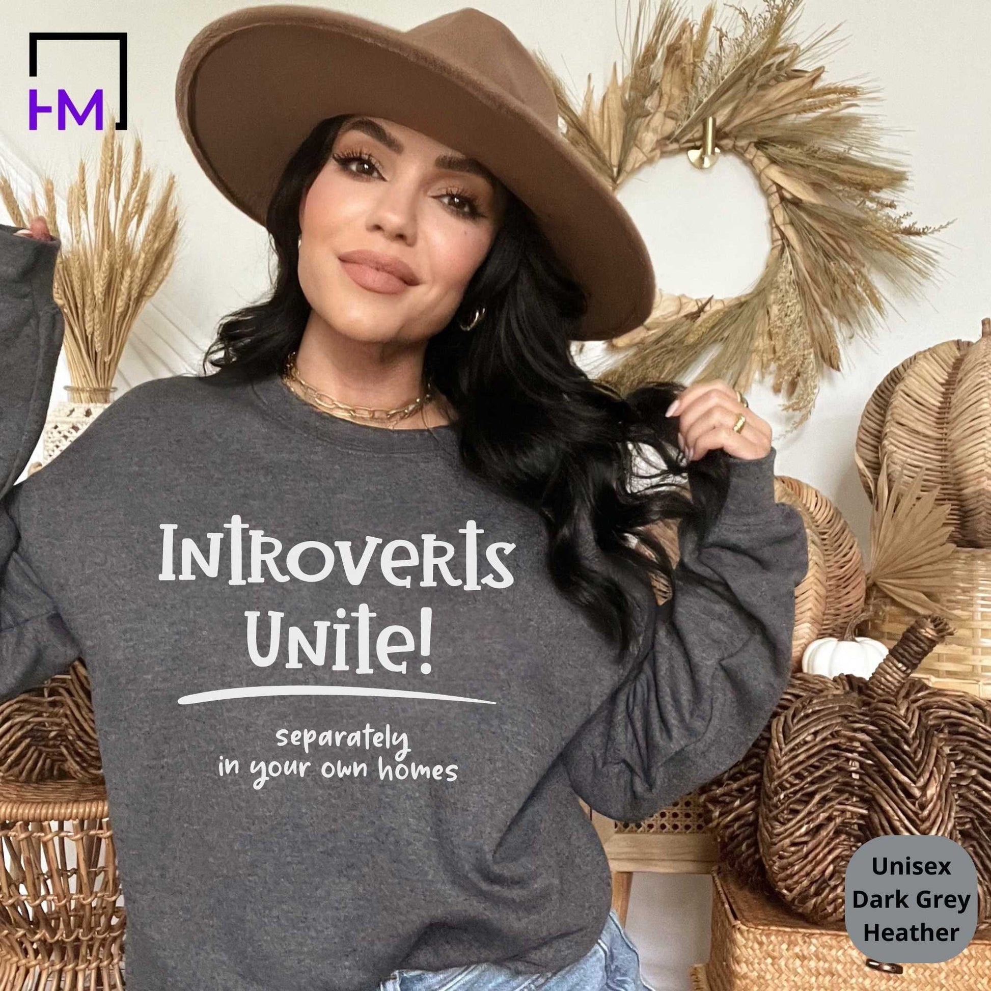 Introvert Shirt, Gift for Introvert, Introverts Unite Shirt, Funny Shirts for Women and Men, Indoorsy Shirt, Antisocial Shirt, Humor Shirt