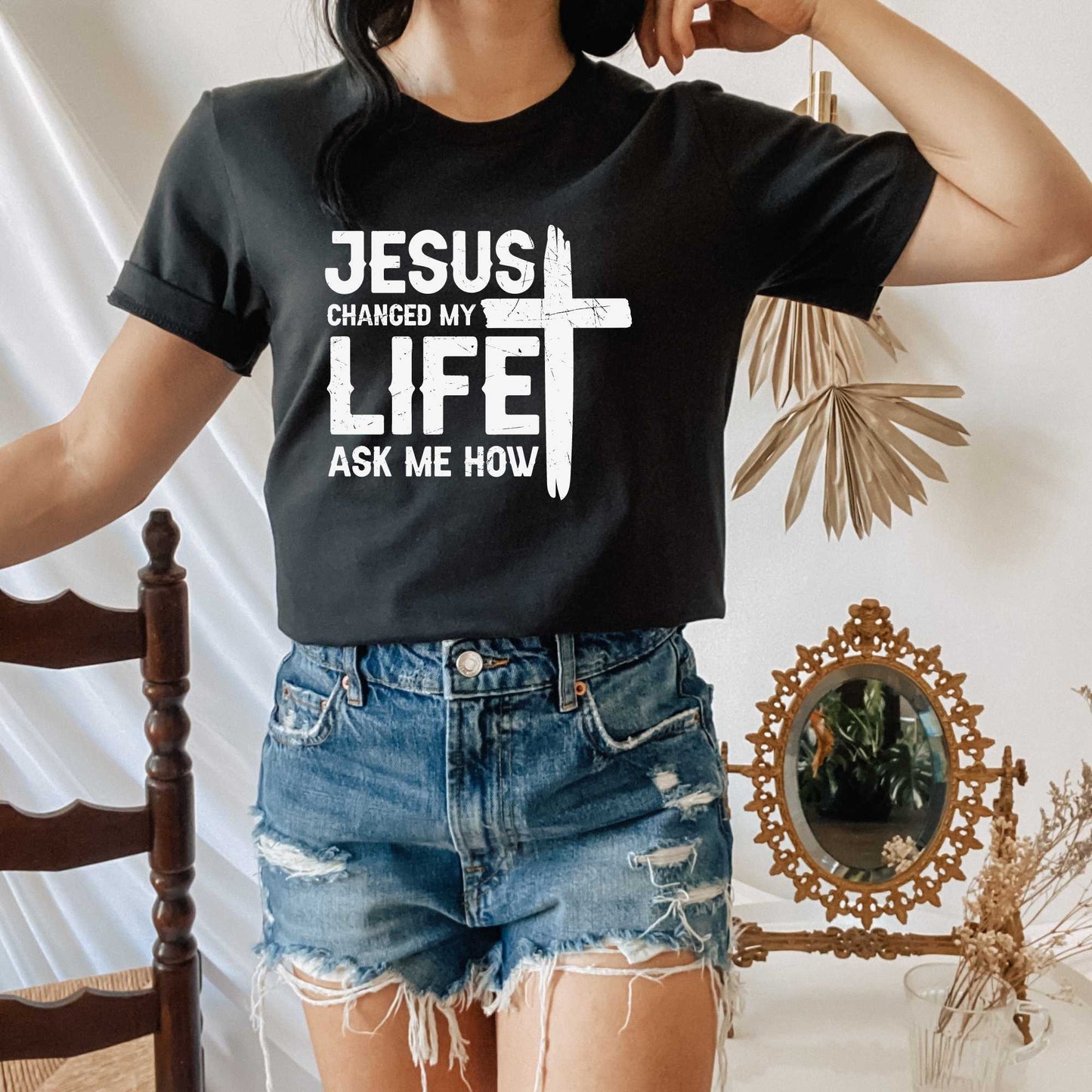 Jesus Saved My Life Ask Me How, Faith tshirts for Women and Men
