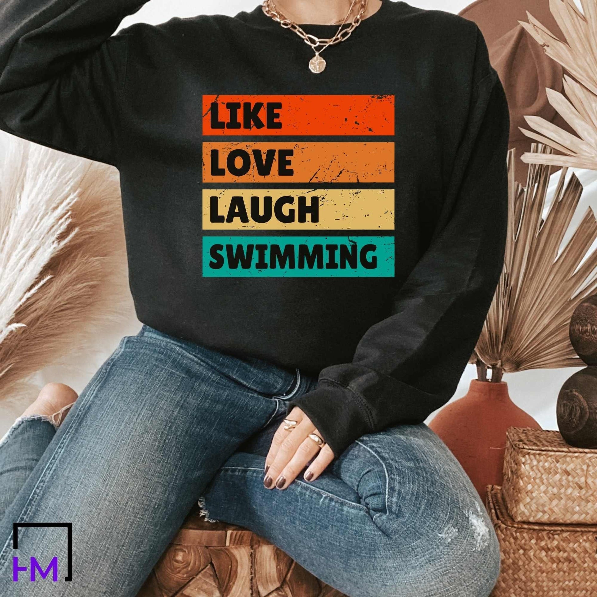 Like Love Laugh Swimming Themed Shirt