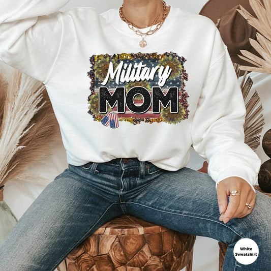 Military Mom Shirt, Proud Army Mom, Military Wife Sweatshirt, Army Mom Gift, Air Force Mom, Support our troops, Marine Coast guard, Navy Mom