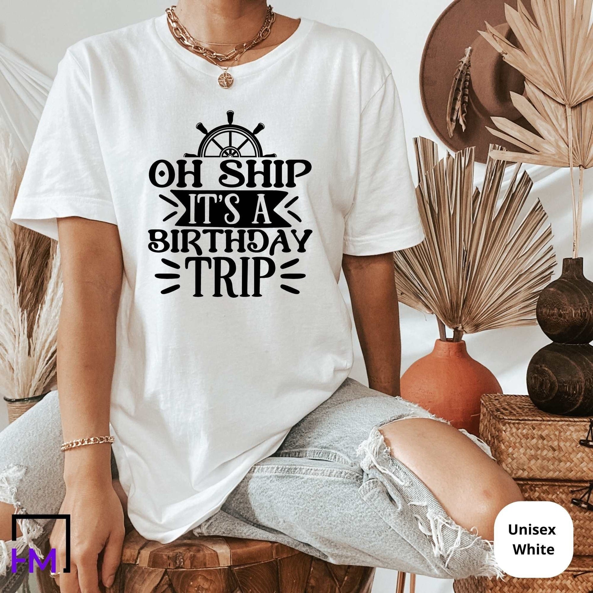 Oh Ship It's a Birthday Trip, Birthday Cruise Shirts for Girls Trip HMDesignStudioUS