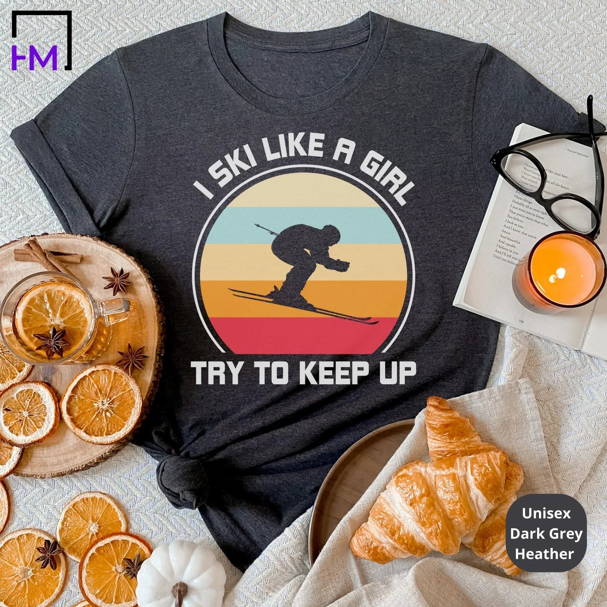 Retro Skiing Shirt | Great for Women Sports Enthusiast, New Lady Skiers, Beginners Experts, Retire Ski Lovers | Birthday Xmas Gift HMDesignStudioUS