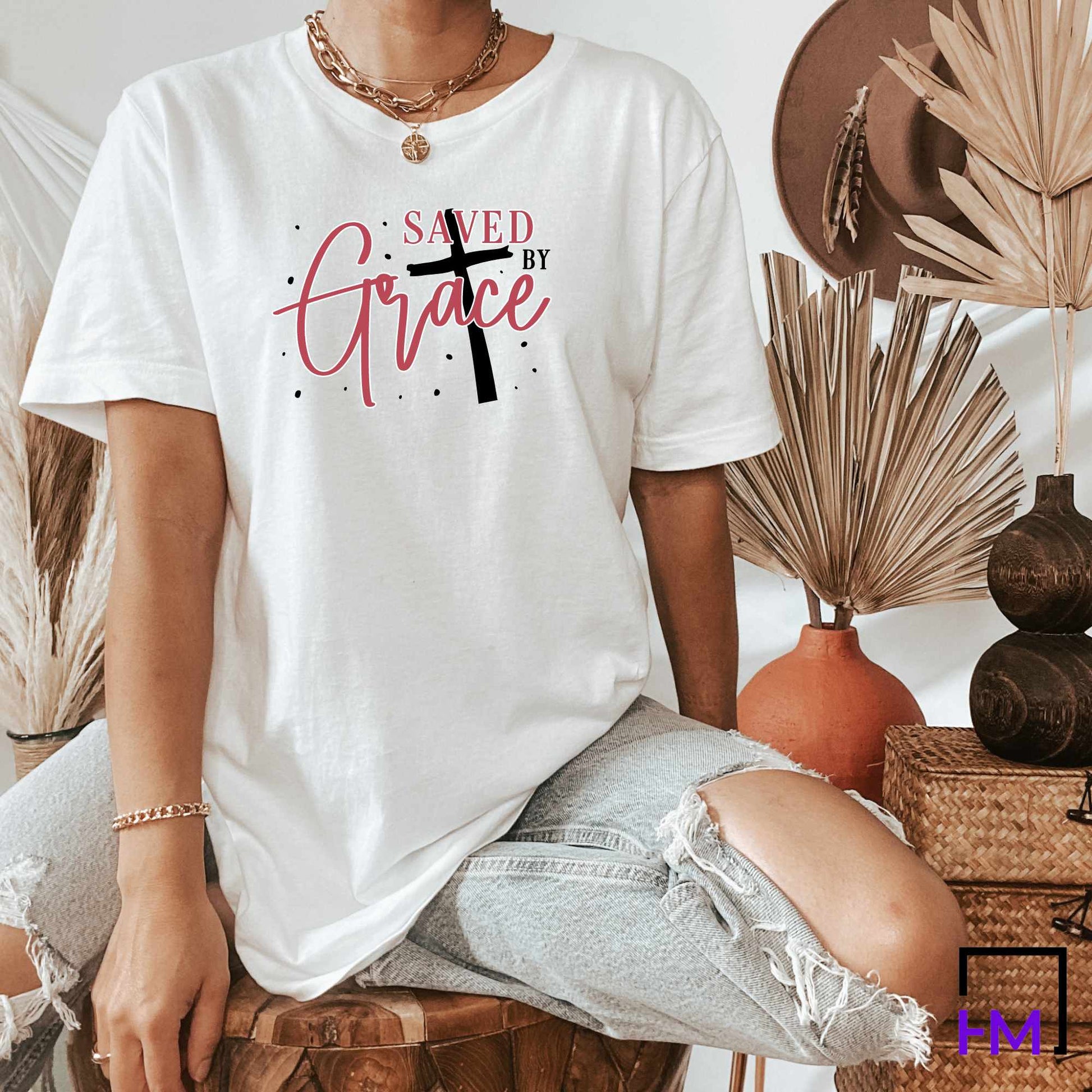 Saved by Grace, Women's Faith Shirts about Jesus