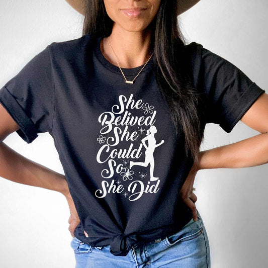 She Believe She Could, Motivation Running Shirts for Women
