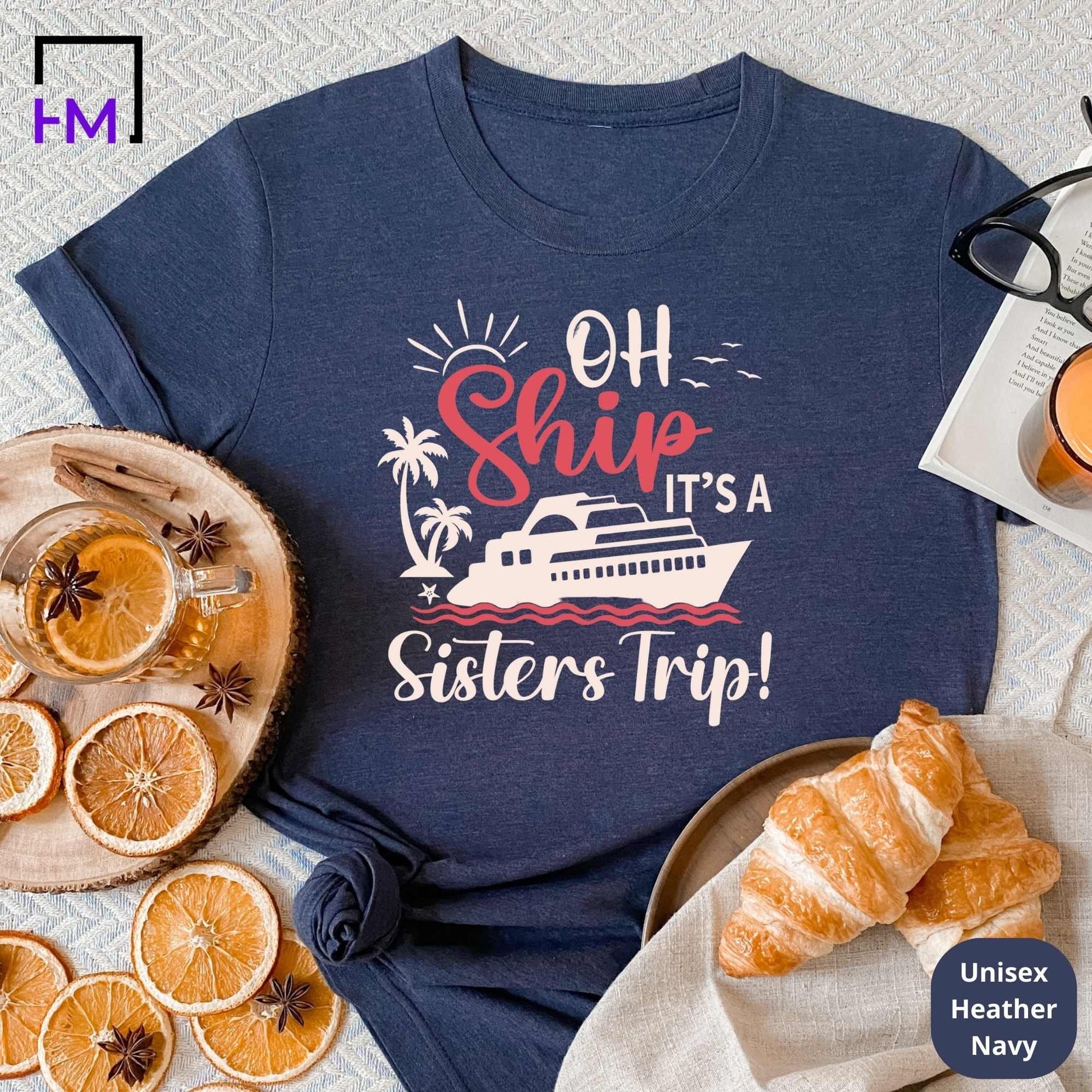 Sisters Cruise Shirts for Girls Trip