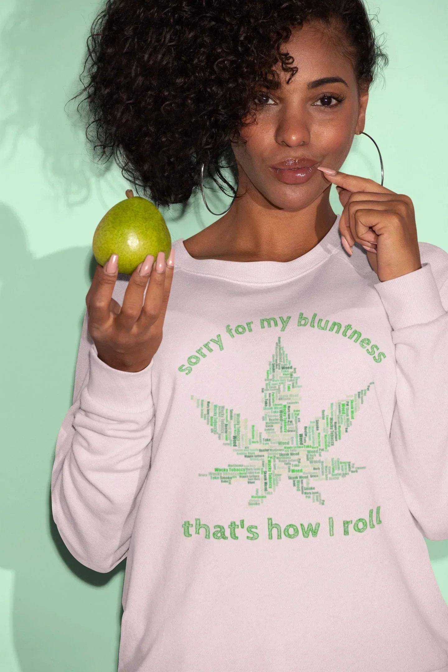 Sorry for My Bluntness, That's How I Roll, Funny Stoner Shirt HMDesignStudioUS
