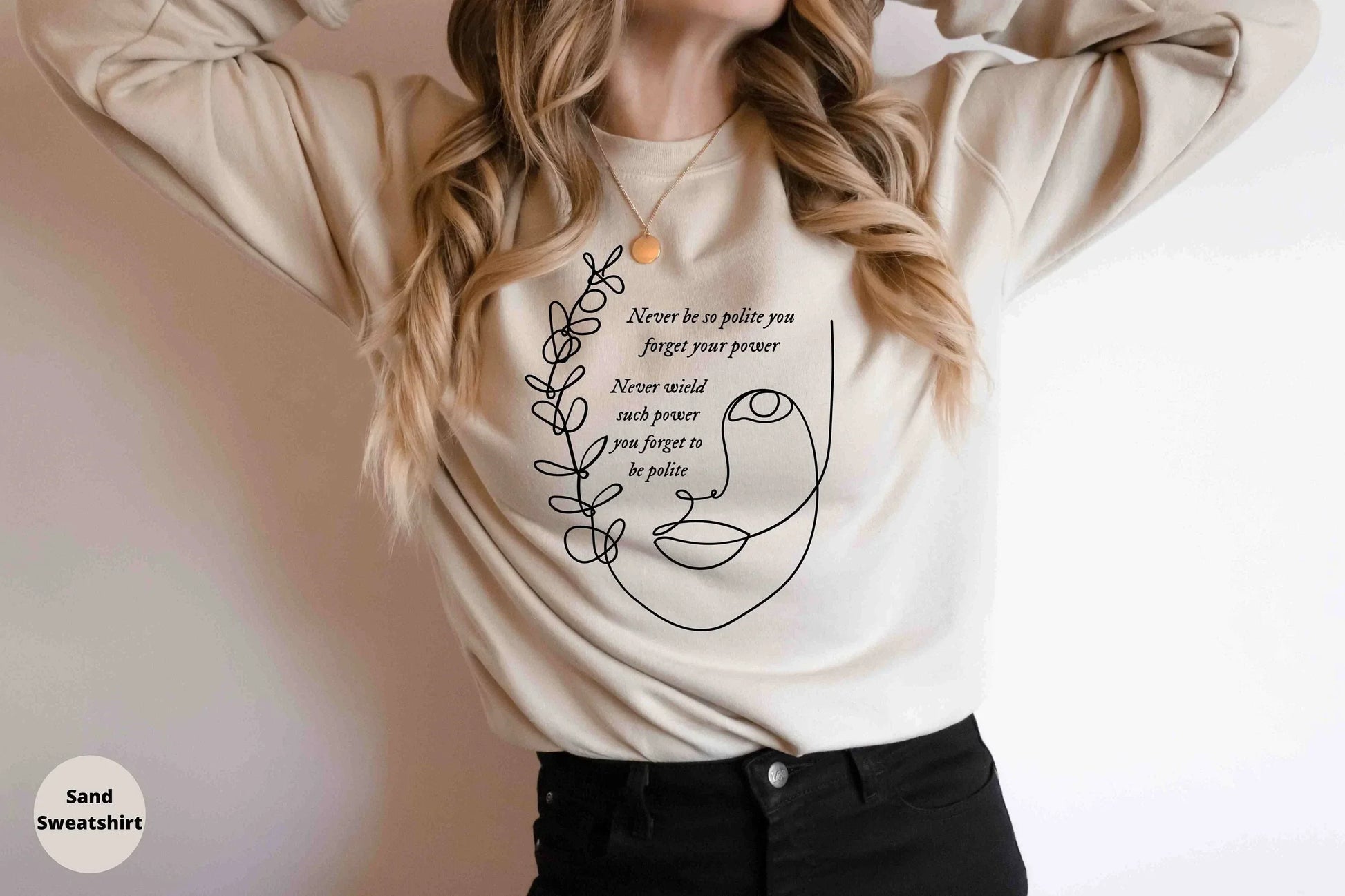 Taylor Line Art Shirt, Minimalist Sweatshirt, Fall Crewneck, Mindset Sweater, Never Forget Your Power and Remain Polite, Gift for Teenager HMDesignStudioUS