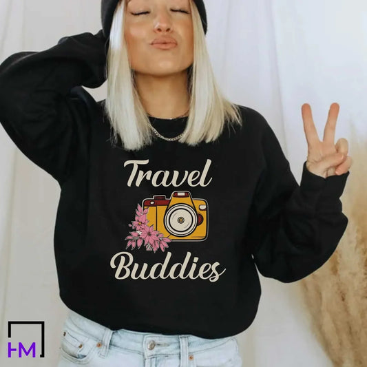 Travel Buddies Shirt, Girls Sisters Trip Gifts