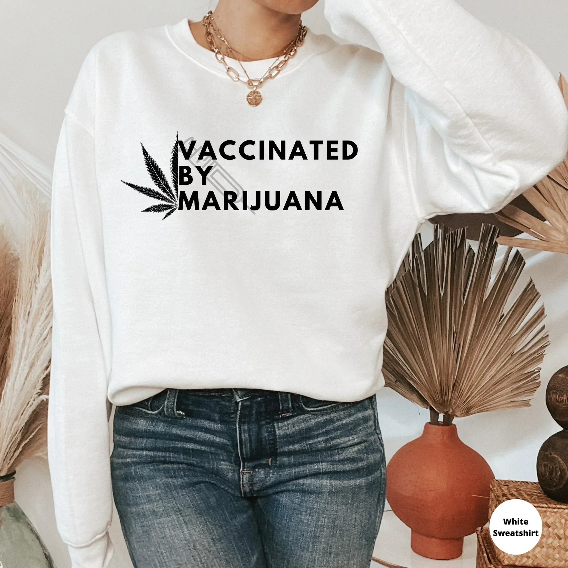 Vaccinated By Marijuana Stoner Shirt